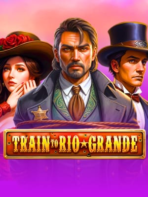 Train to Rio Grande